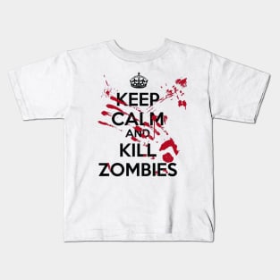 Keep Calm And Kill Zombies Kids T-Shirt